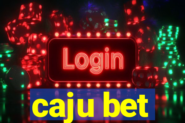 caju bet